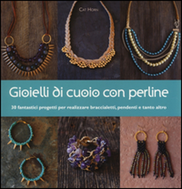 Gioielli di cuoio con perline - Librerie.coop Gioielli di cuoio con perline - Librerie.coop
