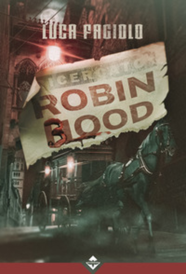 Robin Blood - Librerie.coop Robin Blood - Librerie.coop