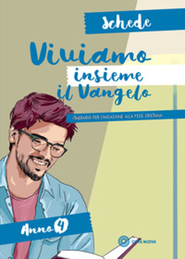 Viviamo insieme il Vangelo. Itinerario per l'iniziazione alla fede cristiana. Schede anno 4 - Librerie.coop Viviamo insieme il Vangelo. Itinerario per l'iniziazione alla fede cristiana. Schede anno 4 - Librerie.coop
