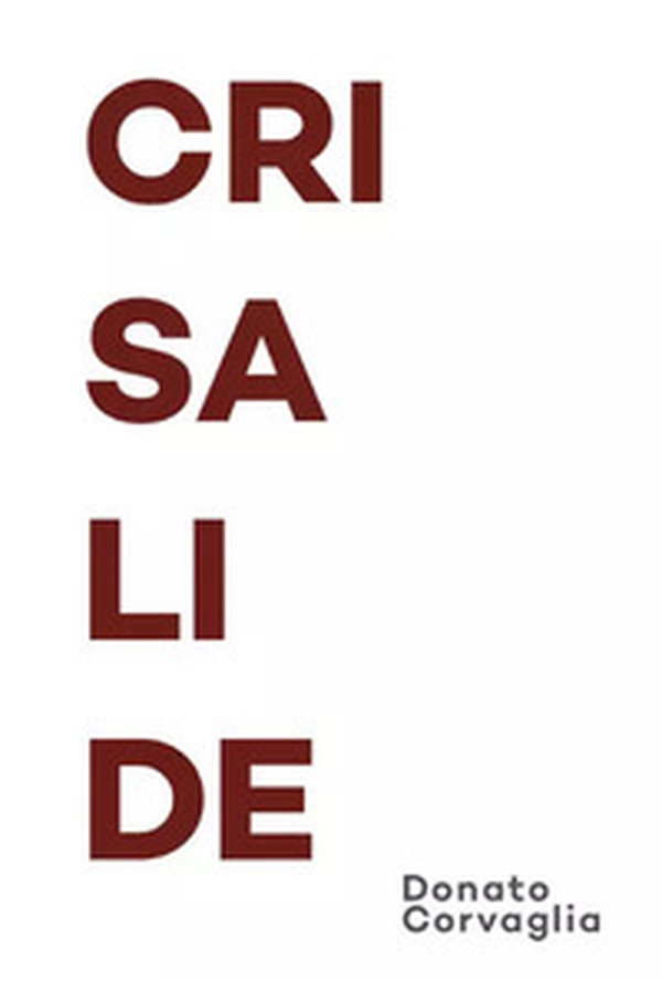 Crisalide - Librerie.coop Crisalide - Librerie.coop