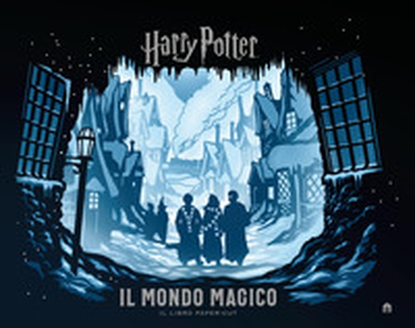 Harry Potter. Il mondo magico. Il libro paper-cut - Librerie.coop Harry Potter. Il mondo magico. Il libro paper-cut - Librerie.coop