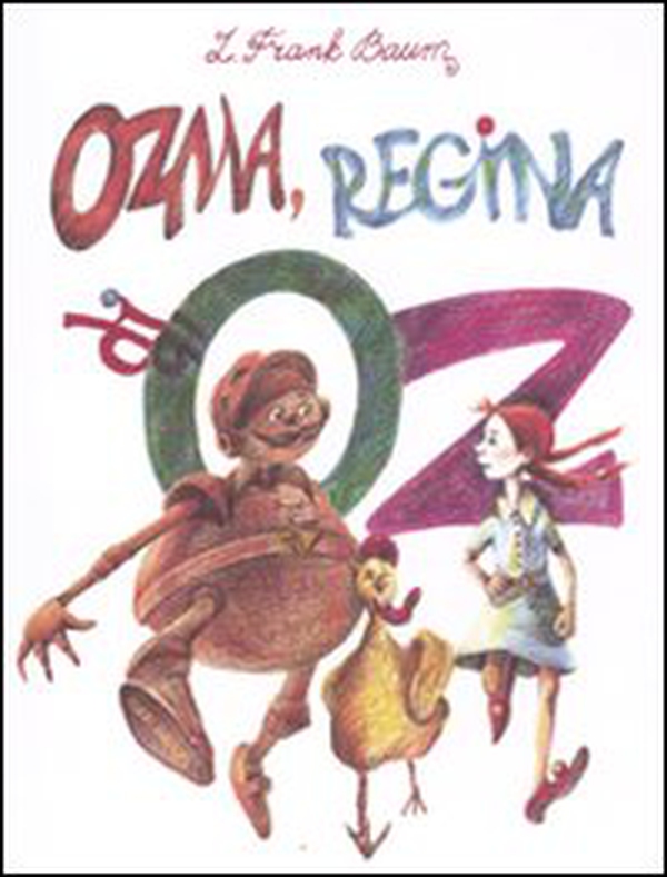 Ozma, regina di Oz - Librerie.coop Ozma, regina di Oz - Librerie.coop