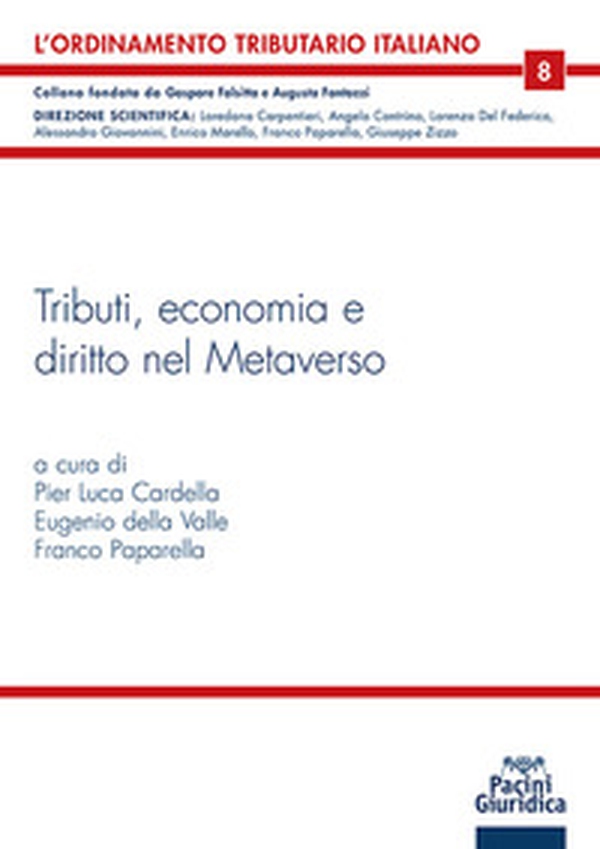 Tributi, economia e diritto nel Metaverso - Librerie.coop Tributi, economia e diritto nel Metaverso - Librerie.coop