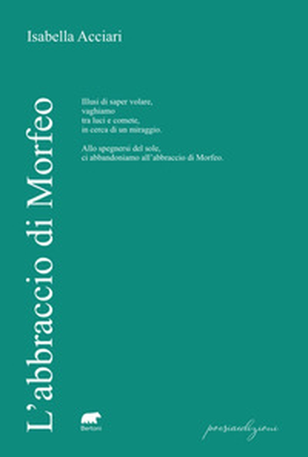 L'abbraccio di Morfeo - Librerie.coop L'abbraccio di Morfeo - Librerie.coop