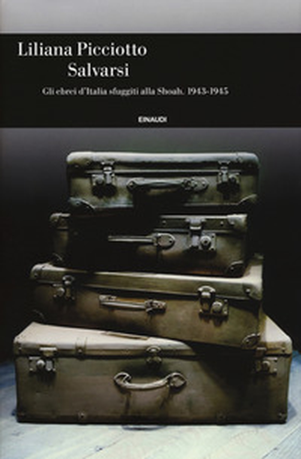 Salvarsi. Gli ebrei d'Italia sfuggiti alla Shoah. 1943-1945 - Librerie.coop Salvarsi. Gli ebrei d'Italia sfuggiti alla Shoah. 1943-1945 - Librerie.coop