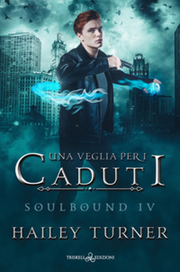 Una veglia per i caduti. Soulbound - Vol. 4 - Librerie.coop Una veglia per i caduti. Soulbound - Vol. 4 - Librerie.coop