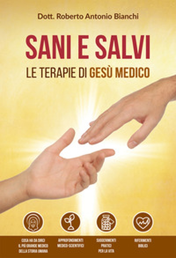 Sani e salvi. Le terapie di Gesù medico - Librerie.coop Sani e salvi. Le terapie di Gesù medico - Librerie.coop