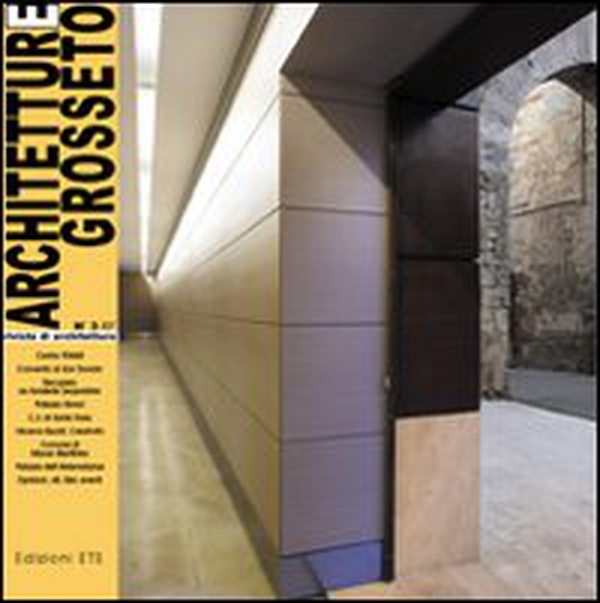 Architetture Grosseto - Vol. 3 - Librerie.coop Architetture Grosseto - Vol. 3 - Librerie.coop