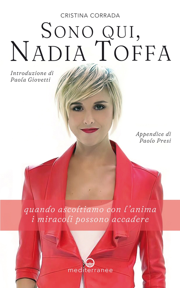 Sono qui, Nadia Toffa - Librerie.coop Sono qui, Nadia Toffa - Librerie.coop