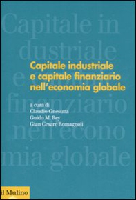 Capitale industriale e capitale finanziario nell'economia globale - Librerie.coop