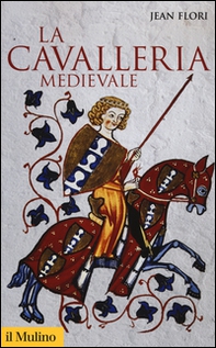 La cavalleria medievale - Librerie.coop