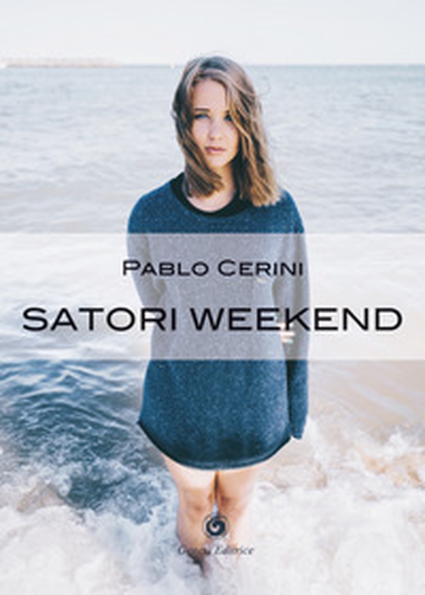 Satori weekend - Librerie.coop Satori weekend - Librerie.coop