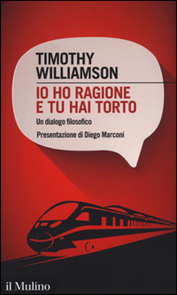 Io ho ragione e tu hai torto. Un dialogo filosofico - Librerie.coop Io ho ragione e tu hai torto. Un dialogo filosofico - Librerie.coop