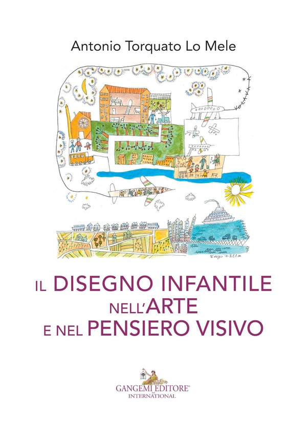 Il disegno infantile nell'arte e nel pensiero visivo - Librerie.coop Il disegno infantile nell'arte e nel pensiero visivo - Librerie.coop