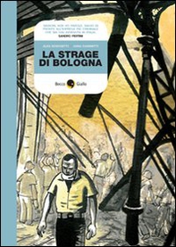 La strage di Bologna - Librerie.coop