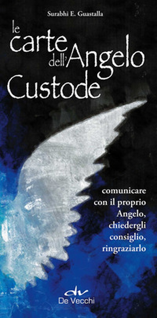 Le carte dell'angelo custode. Comunicare con il proprio angelo, chiedergli consiglio, ringraziarlo - Librerie.coop Le carte dell'angelo custode. Comunicare con il proprio angelo, chiedergli consiglio, ringraziarlo - Librerie.coop