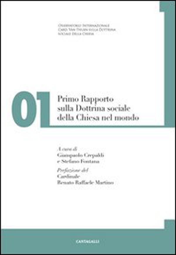 Primo rapporto sulla dottrina sociale della Chiesa nel mondo - Vol. 1 - Librerie.coop Primo rapporto sulla dottrina sociale della Chiesa nel mondo - Vol. 1 - Librerie.coop