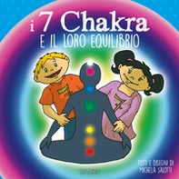 I 7 chakra e il loro equilibrio - Librerie.coop