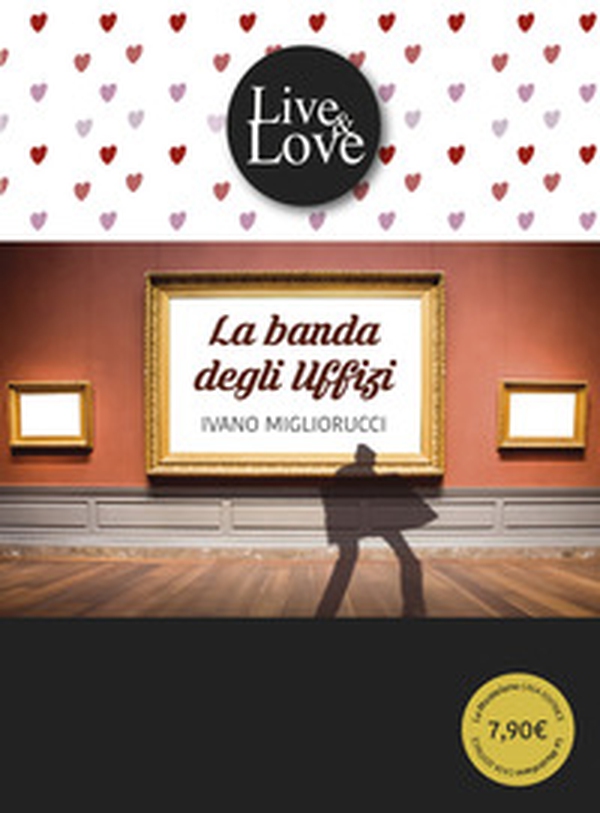 La banda degli Uffizi - Librerie.coop La banda degli Uffizi - Librerie.coop