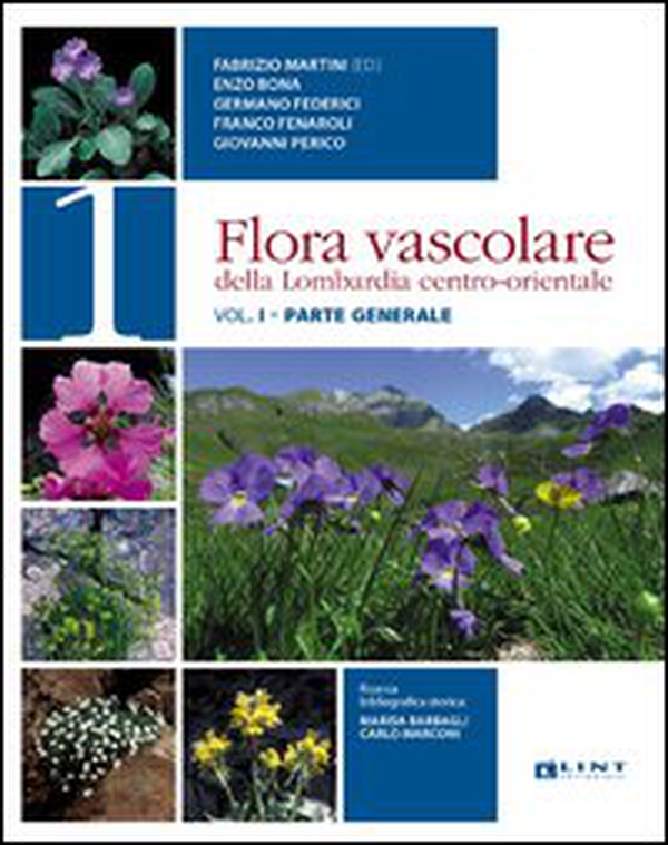 Flora vascolare della Lomabrdia centro-orientale - Librerie.coop Flora vascolare della Lomabrdia centro-orientale - Librerie.coop