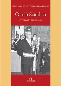 O sciô scìndico (Vittorio Pertusio) - Librerie.coop