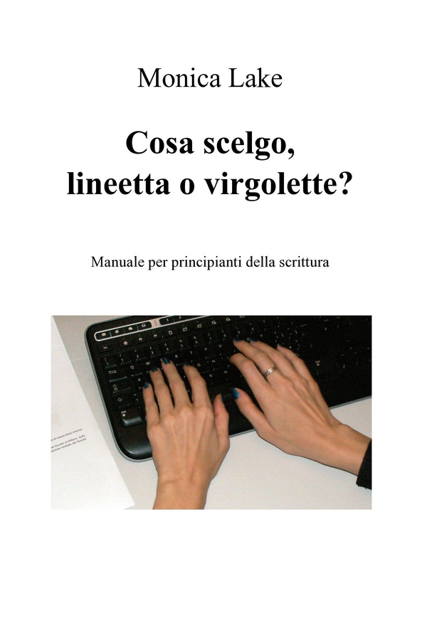 Cosa scelgo, lineetta o virgolette? - Librerie.coop Cosa scelgo, lineetta o virgolette? - Librerie.coop