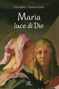 Maria, luce di Dio - Librerie.coop