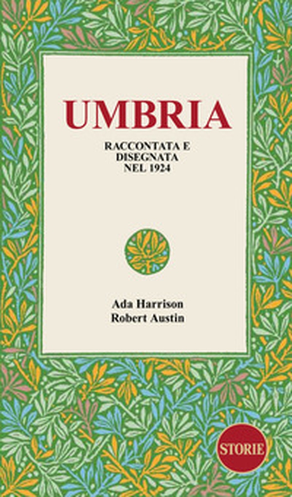 Umbria. Raccontata e disegnata nel 1924 - Librerie.coop Umbria. Raccontata e disegnata nel 1924 - Librerie.coop