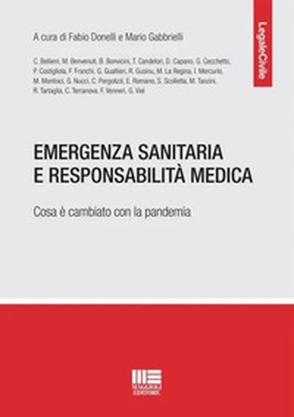 Emergenza sanitaria e responsabilità medica - Librerie.coop Emergenza sanitaria e responsabilità medica - Librerie.coop