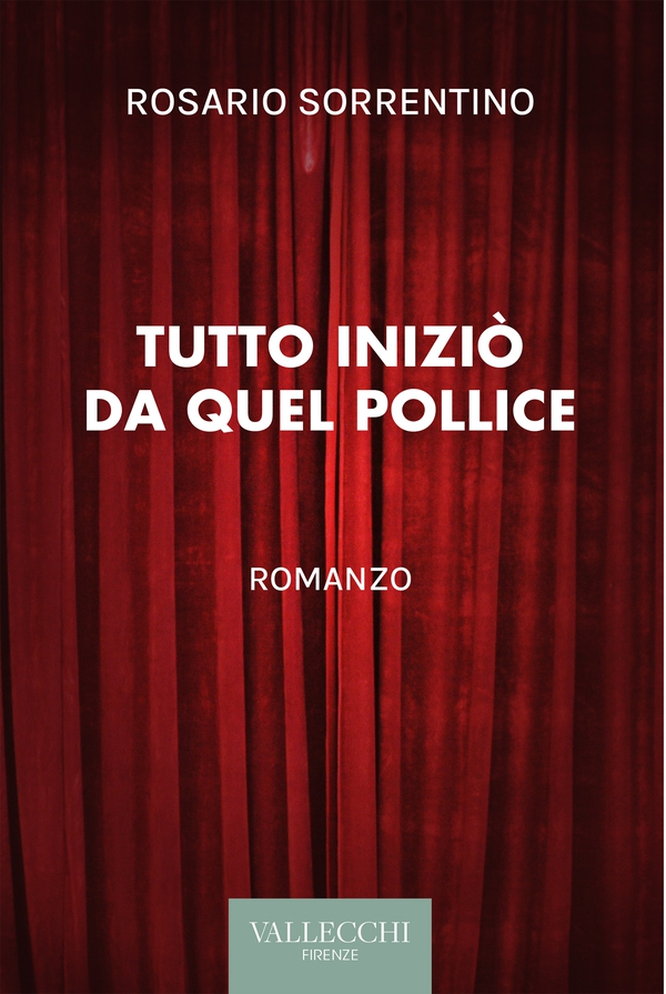 Tutto iniziò da quel pollice - Librerie.coop Tutto iniziò da quel pollice - Librerie.coop