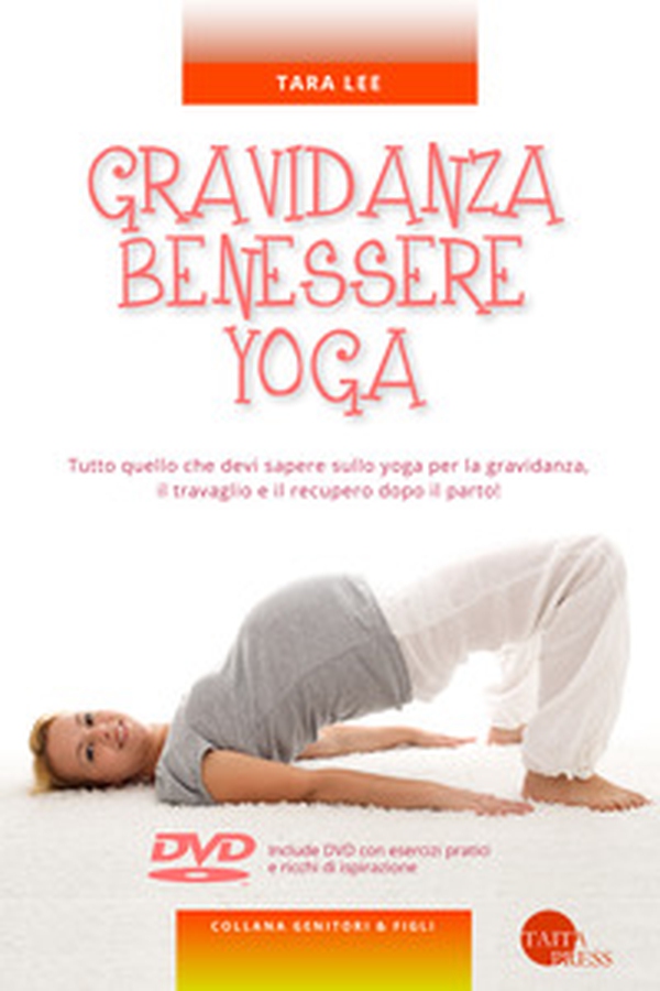 Gravidanza benessere yoga - Librerie.coop Gravidanza benessere yoga - Librerie.coop