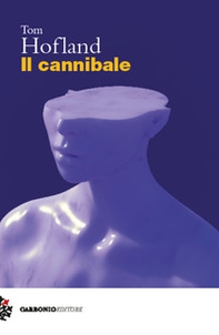 Il cannibale - Librerie.coop