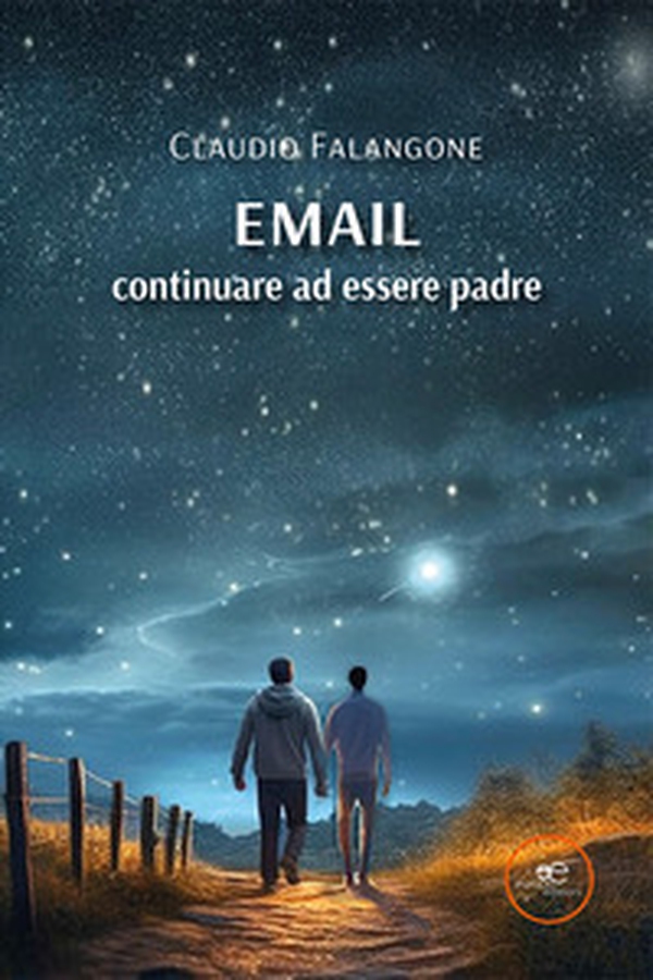 Email. Continuare ad essere padre - Librerie.coop Email. Continuare ad essere padre - Librerie.coop