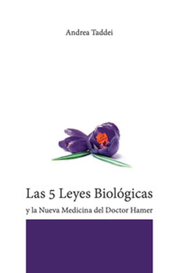 Las 5 leyes biológicas y la nueva medicina del Doctor Hamer - Librerie.coop Las 5 leyes biológicas y la nueva medicina del Doctor Hamer - Librerie.coop