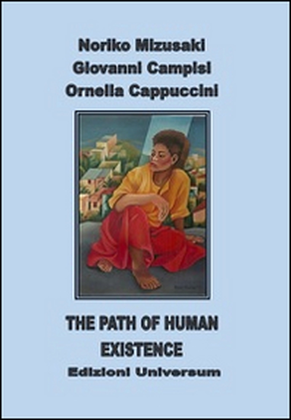 The path of human existence - Librerie.coop The path of human existence - Librerie.coop