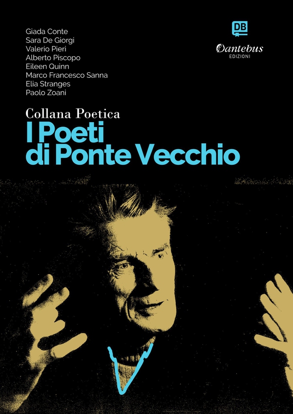 Collana Poetica I Poeti di Ponte Vecchio vol. 80 - Librerie.coop Collana Poetica I Poeti di Ponte Vecchio vol. 80 - Librerie.coop