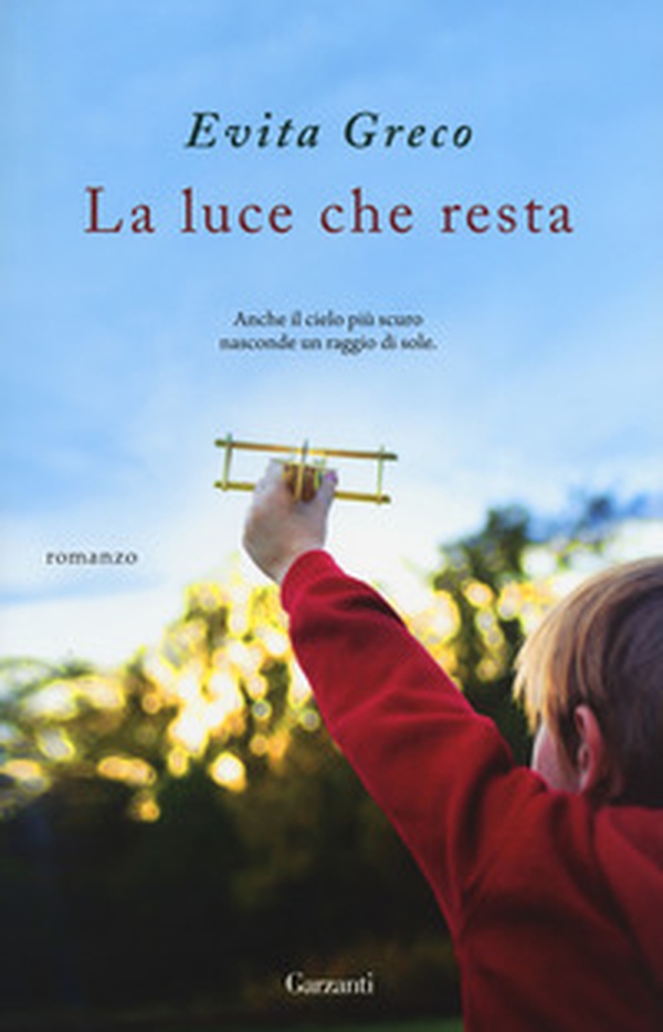 La luce che resta - Librerie.coop La luce che resta - Librerie.coop