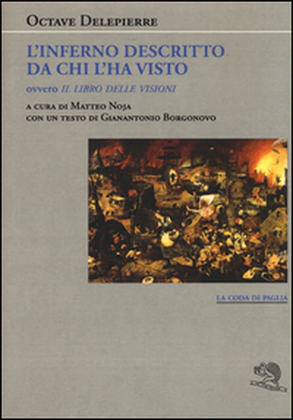 L'inferno descritto da chi l'ha visto ovvero Il libro delle visioni - Librerie.coop L'inferno descritto da chi l'ha visto ovvero Il libro delle visioni - Librerie.coop