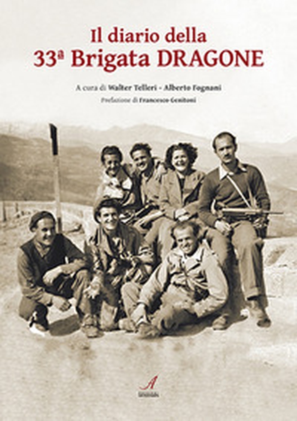 Il diario della 33ª brigata dragone - Librerie.coop Il diario della 33ª brigata dragone - Librerie.coop