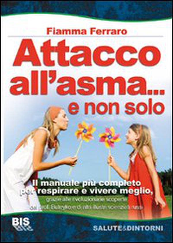 Attacco all'asma... e non solo. Il manuale più completo per respirare e vivere meglio, grazie alle rivoluzionarie scoperte del prof. Buteyko e di altri illustri scie - Librerie.coop Attacco all'asma... e non solo. Il manuale più completo per respirare e vivere meglio, grazie alle rivoluzionarie scoperte del prof. Buteyko e di altri illustri scie - Librerie.coop