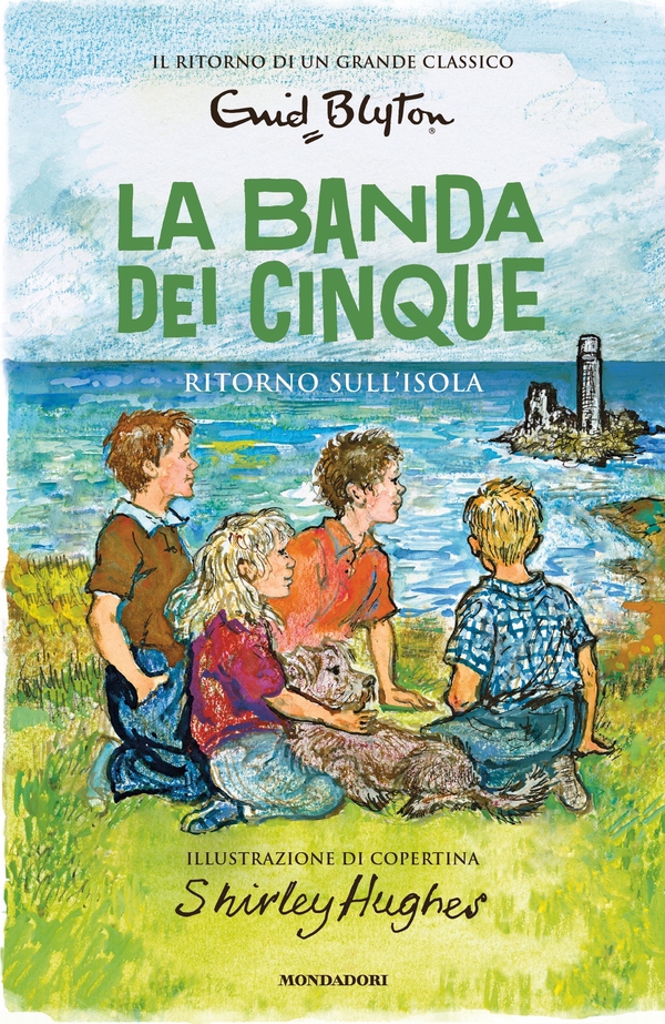 La banda dei cinque - 6. Ritorno sull'isola - Librerie.coop La banda dei cinque - 6. Ritorno sull'isola - Librerie.coop