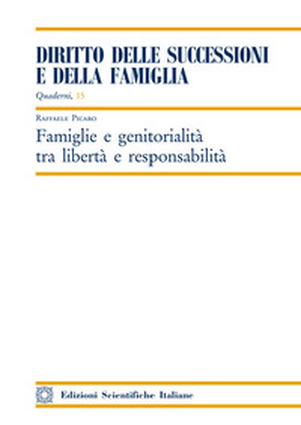 Famiglie e genitorialità tra libertà e responsabilità - Librerie.coop Famiglie e genitorialità tra libertà e responsabilità - Librerie.coop