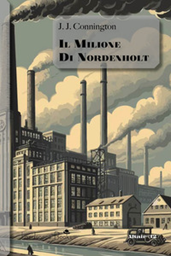 Il milione di Nordenholt - Librerie.coop Il milione di Nordenholt - Librerie.coop