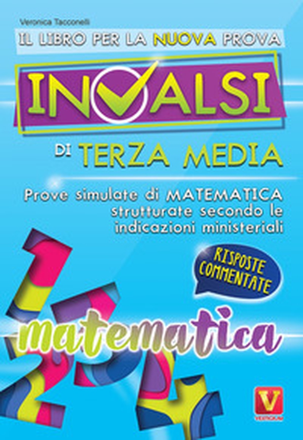 Il libro per la nuova prova INVALSI di terza media. Matematica. Risposte commentate - Librerie.coop Il libro per la nuova prova INVALSI di terza media. Matematica. Risposte commentate - Librerie.coop