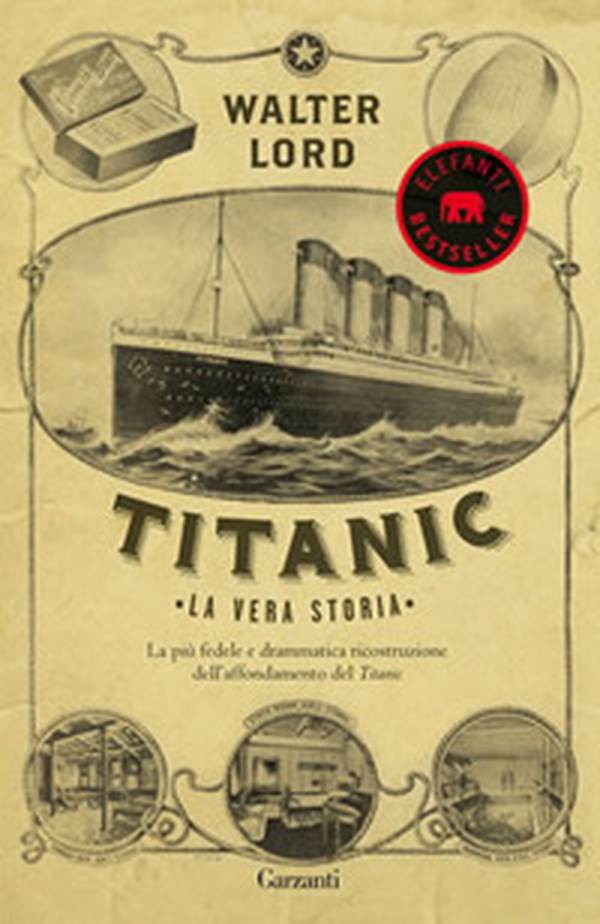 Titanic. La vera storia - Librerie.coop Titanic. La vera storia - Librerie.coop