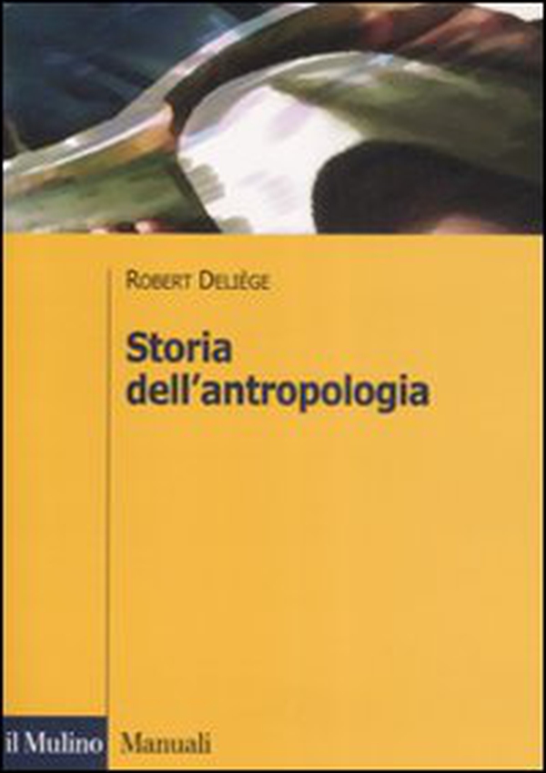 Storia dell'antropologia - Librerie.coop Storia dell'antropologia - Librerie.coop