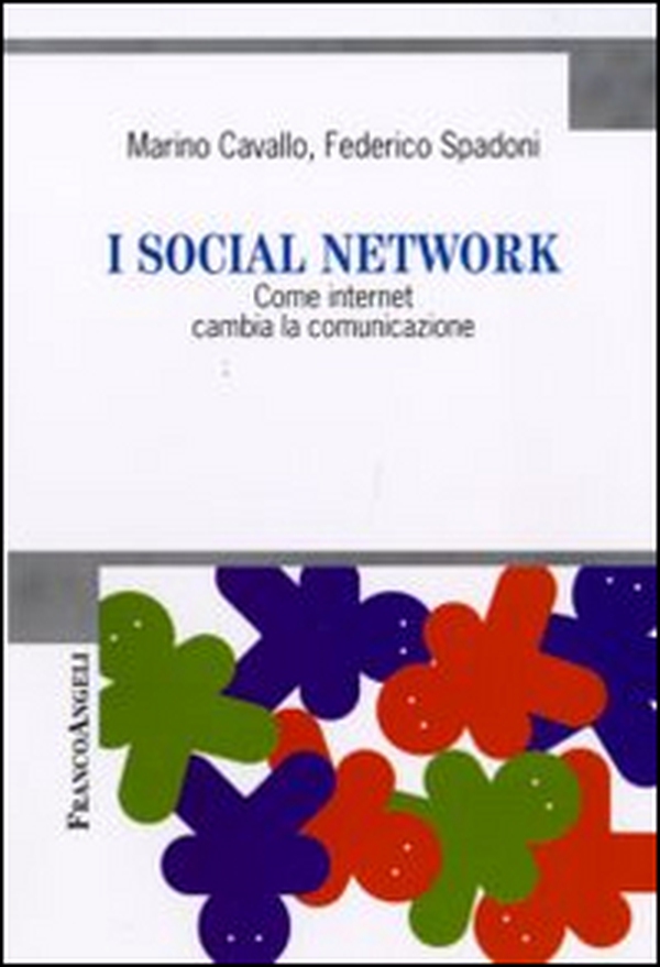 I social network. Come internet cambia la comunicazione - Librerie.coop I social network. Come internet cambia la comunicazione - Librerie.coop
