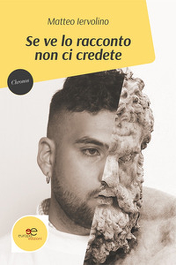 Se ve lo racconto non ci credete - Librerie.coop Se ve lo racconto non ci credete - Librerie.coop