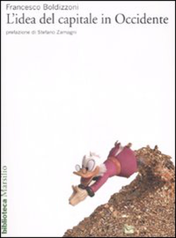 L'idea del capitale in Occidente - Librerie.coop L'idea del capitale in Occidente - Librerie.coop