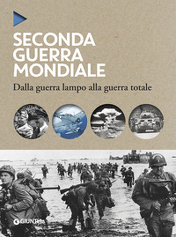 La seconda guerra mondiale. Dalla guerra lampo alla guerra totale - Librerie.coop La seconda guerra mondiale. Dalla guerra lampo alla guerra totale - Librerie.coop